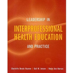 LEADERSHIP INTERPRO HEALTH ED & PRACTICE