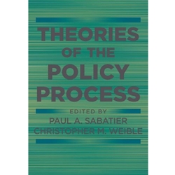 THEORIES OF POLICY PROCESS -OUT OF PRINT