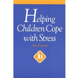 HELPING CHILDREN COPE WITH STRESS