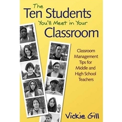 TEN STUDENTS YOU'LL MEET IN YOUR CLASSROOM