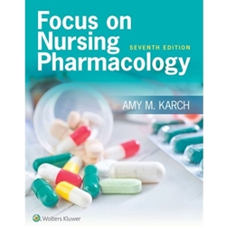 FOCUS ON NURSING PHARMACOLOGY