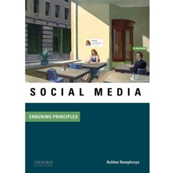 SOCIAL MEDIA: ENDURING PRINCIPLES