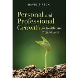 PERSONAL & PROFESSIONAL GROWTH FOR HEALTH CARE