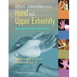 ORTHOTIC INTERVENTION: HAND & UPPER EXTREMITY