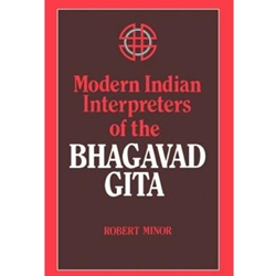 MODERN INDIAN INTERPRETERS OF BHAGAVAD GITA