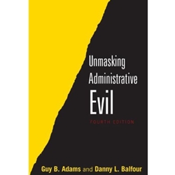 UNMASKING ADMINISTRATIVE EVIL