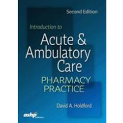 PHARM 7427 INTRO TO ACUTE & AMBULATORY CARE PHARMACY