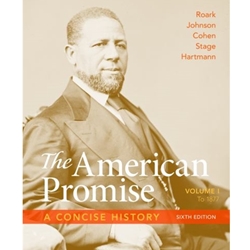 AMERICAN PROMISE: A CONCISE HISTORY, VOLUME 1