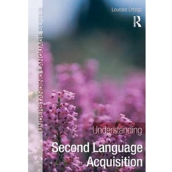 UNDERSTANDING SECOND LANGUAGE ACQUISITION