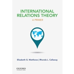 INTERNATIONAL RELATIONS THEORY PRIMER - OLD ED