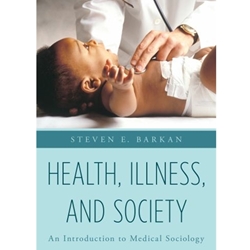 HEALTH ILLNESS AND SOCIETY