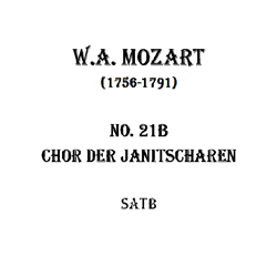 NO. 21B CHOR DER JANITSCHAREN *SATB