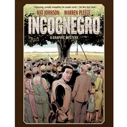 INCOGNEGRO A GRAPHIC MYSTERY