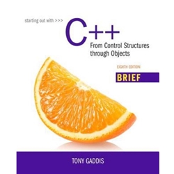 STARTING OUT WITH C++ FROM CONT STRUCT THR OLD EDITION