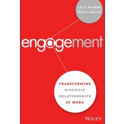 ENGAGEMENT: TRANSFORMING DIFF RELATIONSHIPS AT WORK